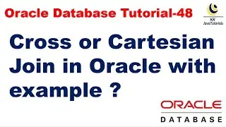 Cross or Cartesian Join in Oracle with Example|Oracle Database Tutorial| Database interview question