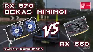 RX 570 (Ex Mining) vs RX 550 Gaming Benchmark - Performa VGA bekas Mining bisa turun?!