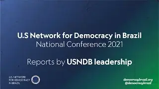 USNDB National Conference 2021: Leadership Reports