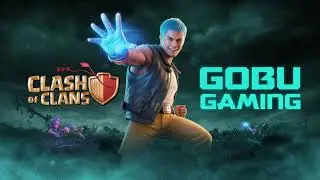 Gobu Gaming Coc Live Stream