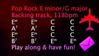 Pop Rock, backing track E minor / G major, 118bpm. Play along & have fun!