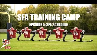 SFA Training Camp Episode 5: SFA Schedule
