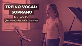Padr&atilde;o Melor&iacute;tmico para SOPRANO: Intervalo de 2M (Vocalizes) | Prof. Greco La Cruz (Piano)