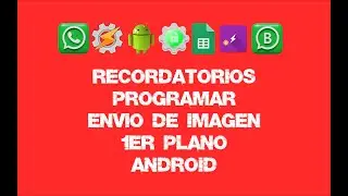 Schedule / Reminders / Bulk / WhatsApp - Tasker - AutoSheets - Plugin - Google Sheets
