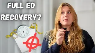 The Truth About Full Recovery From an Eating Disorder