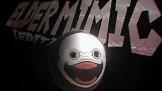 Elder Mimic Edit