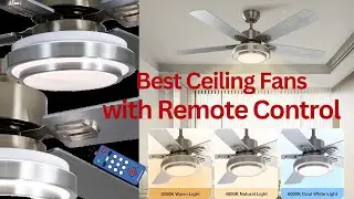 Best Ceiling Fans with Remote Control 2025