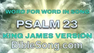 PSALM 23 - KING JAMES VERSION Cinematic Lyric Video - The Bible Song