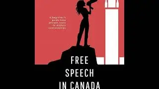 What does free speech in Canada now compare to what history tells us?