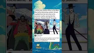 Laffitte was a police officer in the West Blue before becoming a pirate  He was expelled from the f