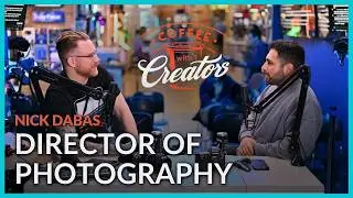 Director of Photography&rsquo;s Job Explained | Nick Dabas | Coffee with Creators