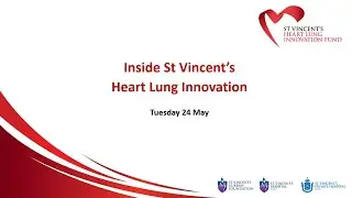 2022 Inside St Vincent's Heart Lung Innovation