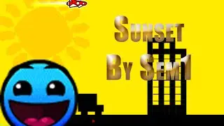 Geometry Dash [2.0] : User Coins Faciles# 2 Sunset By Sem1