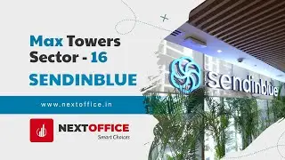 Max Towers Noida, Sector 16 - Office Space Leased, Redesigned, and Rebuilt #sendinblue