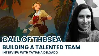 Call of the Sea - Interview with Tatiana Delgado, Game Director