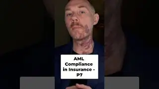 AML Compliance in Insurance - P7