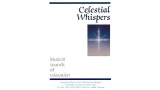 Robert Slap - Musical Sounds of Relaxation: Celestial Whispers (CD Quality)