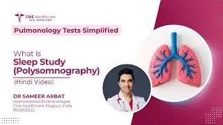 What is Sleep Study? | Polysomnography क्या है? |  @DrSameerArbat One Healthcare