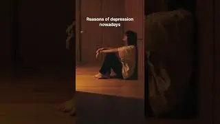 #Reasons of depression nowadays #aesthetic #fypシ #tiktok #trending #subscribe ♡