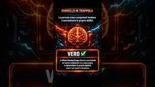 VERO! L'effetto Dunning-Kruger spiegato. #Shorts