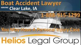 Clear Lake Boat Accident Lawyer & Attorney - Iowa