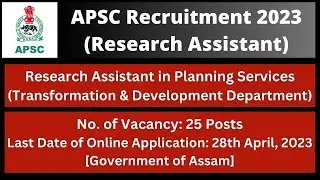 APSC Recruitment 2023: Research Assistant in Planning Services