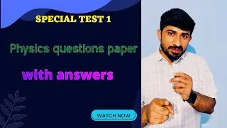 Special test 1 physics questions paper # education #exam#physics  #summativeexam 