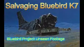 Salvaging Bluebird. The inside story of how a legend was recovered from the deep.