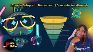 GoHighLevel Domain Setup with Namecheap | Complete Walkthrough