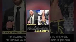 Chris Jericho return to WWE news and rumours has got Sam Roberts excited #chrisjericho #wwe #aew