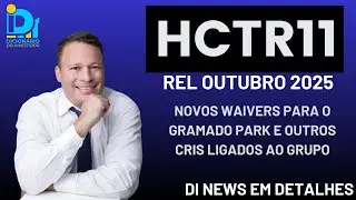 HCTR11 - Novos waivers para o Grupo Gramado Park