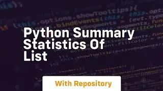 python summary statistics of list