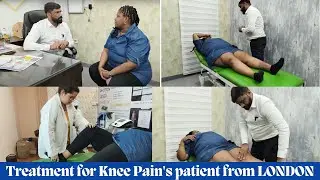 Treatment for Knee Pain patient from LONDON by Dr. Arvind Jaga | #kneepaintreatment