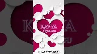 #shorts Kavya love status || Kavya whatsapp status video || AR Status2.0 #ytshorts #arstatus2