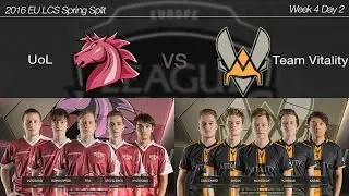 2016 EU LCS Spring Week 4 Day 2 [ UoL vs Team Vitality ] 160206