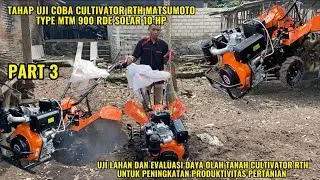 COMPLETE REVIEW AND LAND TRIAL OF THE RTH MATSUMOTO CULTIVATOR BEFORE SHIPPING TO KENDAL, CENTRAL...