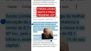 ITA&Uacute;SA ITSA4 ITSA3 LUCRA MUITO E PAGA PEQUENO JCP #dividendos #shorts #itsa4