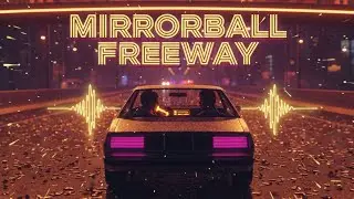 Mirrorball Freeway - Smooth Soul Funk Groove | Soul Funk Journey