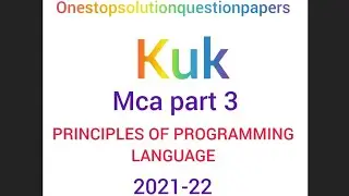 PRINCIPLES OF PROGRAMMING LANGUAGE  MCA 3RD YR 2021-22 #kuk #2021 #2022