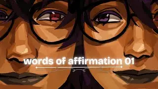 Words of Affirmation: 