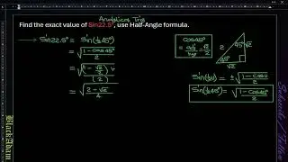 using half angle formula to find the exact value of Sin22 5 degrees, analytical trigonometry, how to