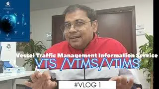 VESSEL TRAFFIC SERVICE -Few words all about