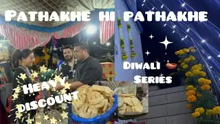 🎇 Pathakhe Wali Diwali! | Crazy Market Discounts & Festive Vibes 🪔 Diwali Market Vlog