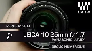 Panasonic Leica 10-25mm f/1.7 ASPH