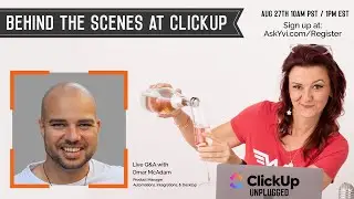 Behind the Scenes at ClickUp 🎥  LIVE Q&A with Omar - Product Manager at ClickUp