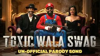 TOXIC wala Swag | Yash's Toxic Movie Roast | Rocky Bhai vs Peaky Blinders?