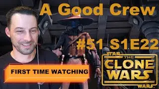 Star Wars The Clone Wars #51 S1E22 -- First Time Reaction!!