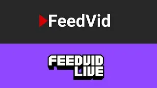 FeedVid x FeedVidLive