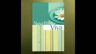 &Aacute;udiobook - Nova B&iacute;blia Viva/Tiago ( cap 03)