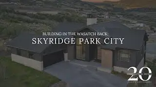 BUILDING IN THE WASATCH BACK | SkyRidge Park City
